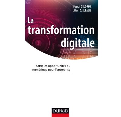 la transformation digitale de l entreprise