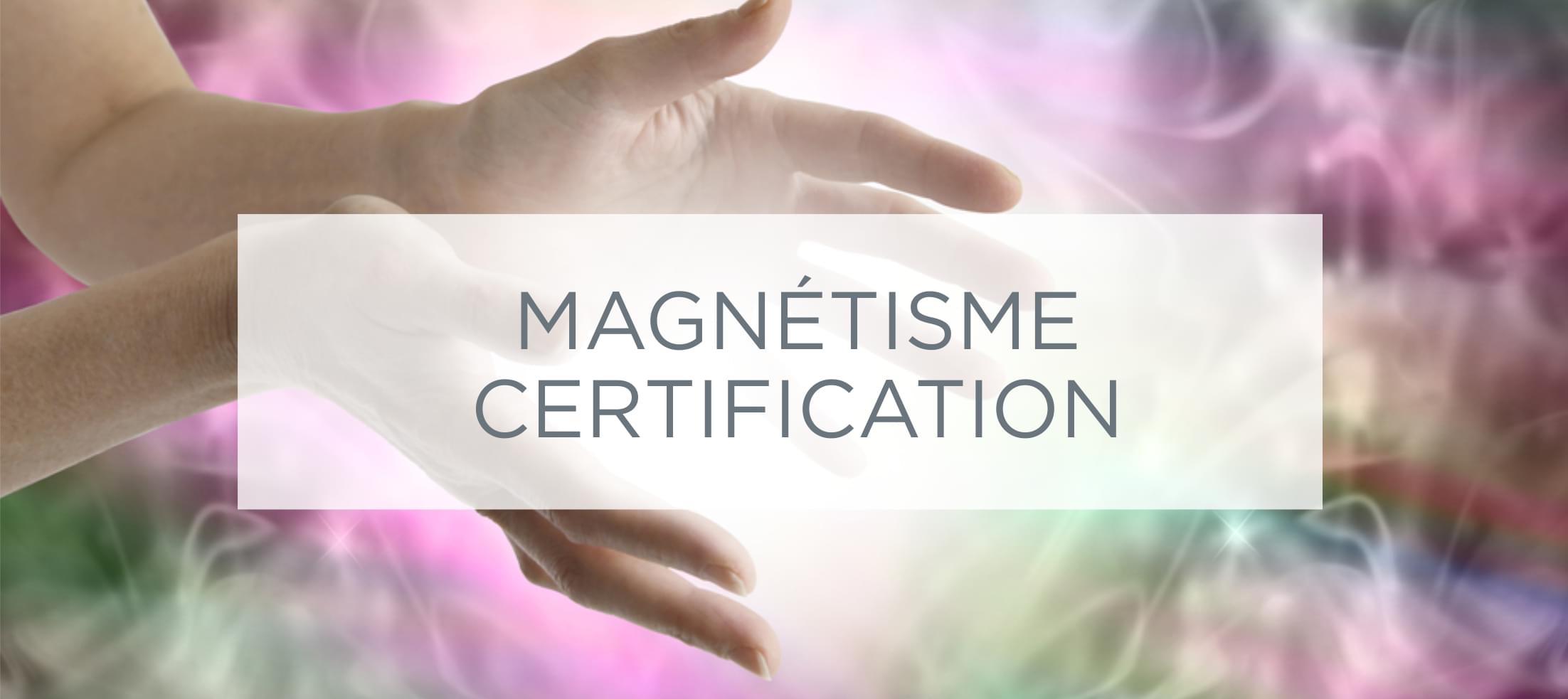 formation magnetiseur